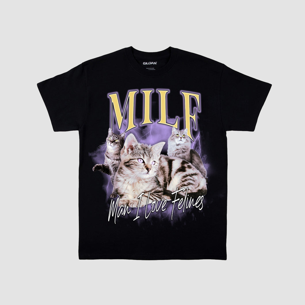 MILF (Man I Love Felines)Unisex T-shirt