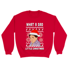 Load image into Gallery viewer, What a sad little xmas Unisex Sweater
